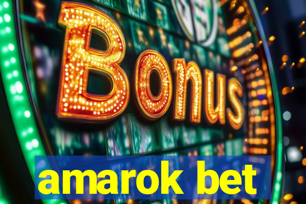 amarok bet